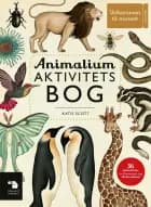 Animalium Aktivitetsbog af Katie Scott