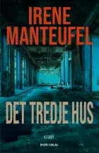 Det tredje hus af Irene Manteufel