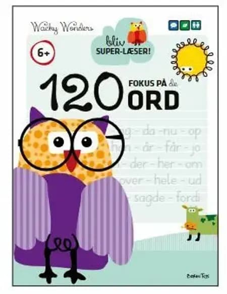 Wacky Wonders - Fokus på de 120 ORD af Helle Louise Holst