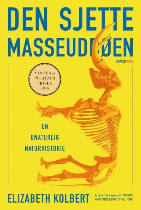 Den sjette masseuddøen af Elizabeth Kolbert