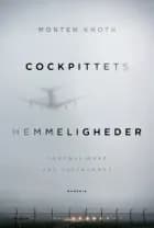 Cockpittets hemmeligheder af Morten Knoth