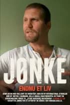 Endnu et liv af Jørn Jønke Nielsen