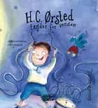 H. C. Ørsted tænder for verden af Jakob Lund Pedersen