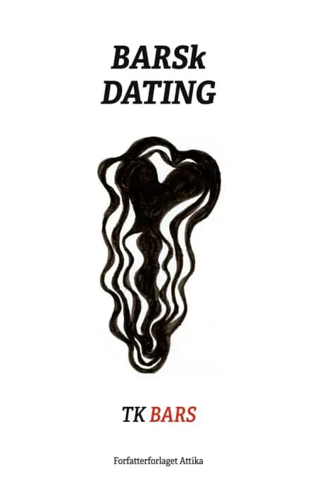 Barsk Dating af T.K Bars