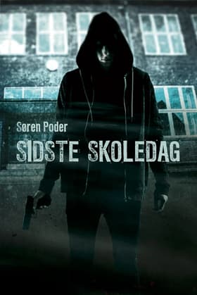 Sidste skoledag af Søren Poder