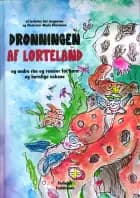 Dronningen af Lorteland af Kai Jørgensen