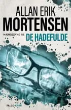 De hadefulde af Allan Erik Mortensen
