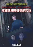 Psykopatmordernaboen af Malene Fabricius Holm