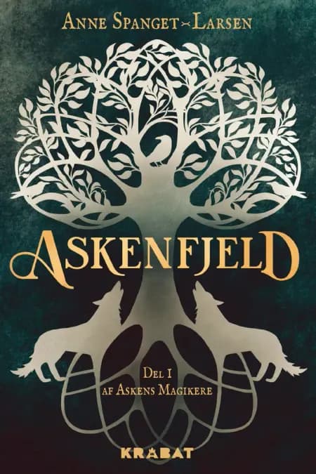 Del 1 af Askens Magikere af Anne Spanget-Larsen