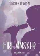 Fire ønsker af Kirsten Hansen