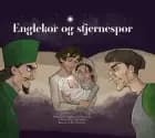 Englekor og stjernespor af Mette Hvid-Olsen og Egil Hvid-Olsen