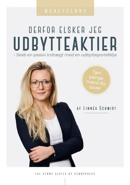 Derfor elsker jeg udbytteaktier af Linnéa Schmidt