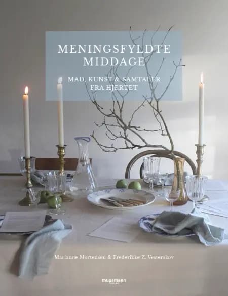 Meningsfyldte middage af Marianne Mortensen