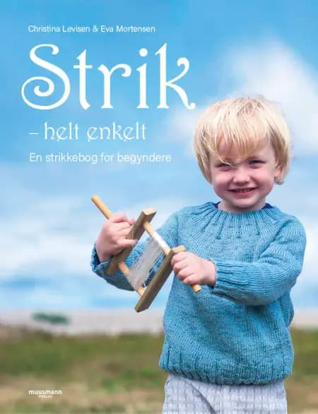 Strik - helt enkelt af Eva Mortensen