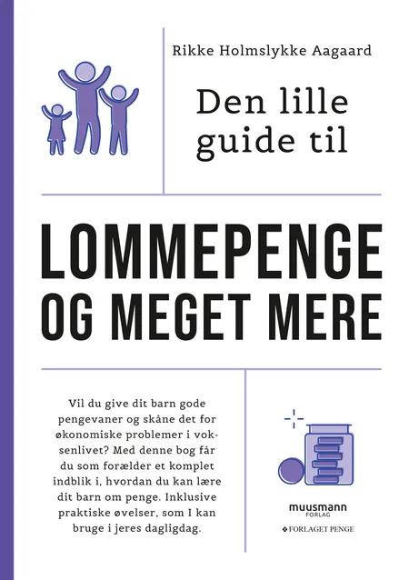 Den lille guide til lommepenge og meget mere af Rikke Holmslykke Aagaard