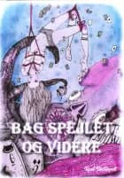 Bag spejlet og videre af Jonas Aagaard Dinesen, Jacob Holm Krogsøe og C. C. Thybro