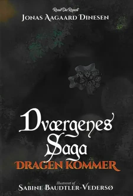 Dværgenes Saga: Dragen kommer af Jonas Aagaard Dinesen