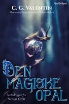 Den magiske opal af C. G. Valentin