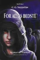 For alles bedste af C. G. Valentin
