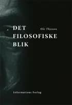 Det filosofiske blik af Ole Thyssen