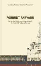 Forbudt farvand af Lasse Skou Andersen og Sebastian Abrahamsen
