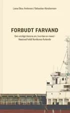 Forbudt farvand af Lasse Skou Andersen og Sebastian Abrahamsen