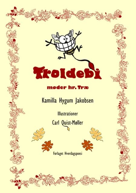 Troldebi møder hr. Træ af Kamilla Hygum Jakobsen