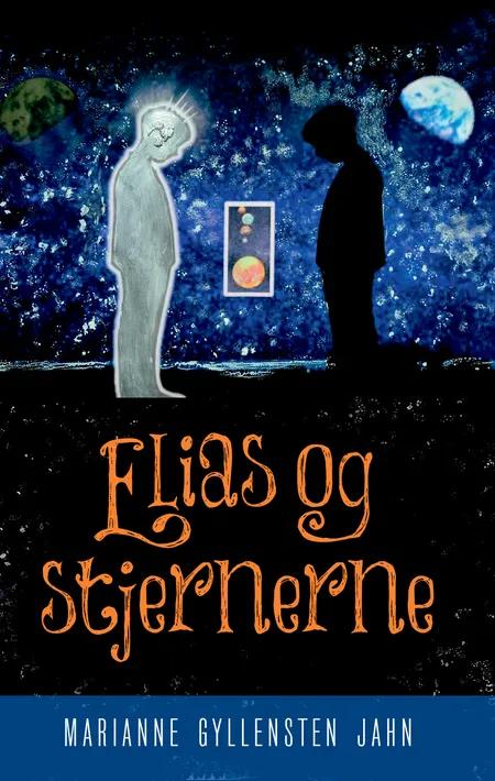 Elias og stjernerne af Marianne Gyllensten Jahn
