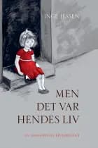 Men det var hendes liv af Inge Jessen