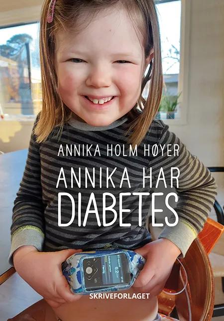 Annika har diabetes af Annika Holm Høyer