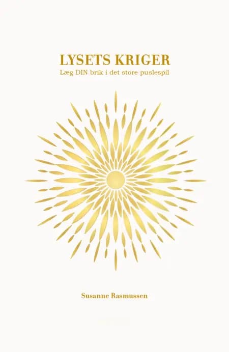 Lysets kriger af Susanne Rasmussen