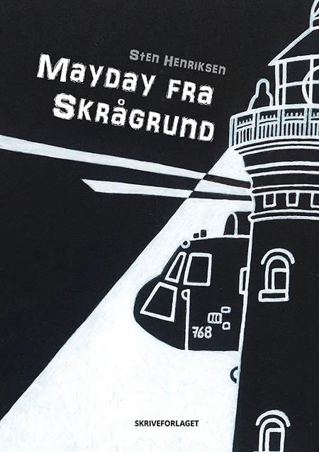 Mayday fra Skrågrund af Sten Henriksen