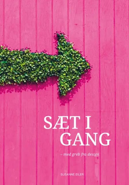 Sæt i gang af Susanne Eiler