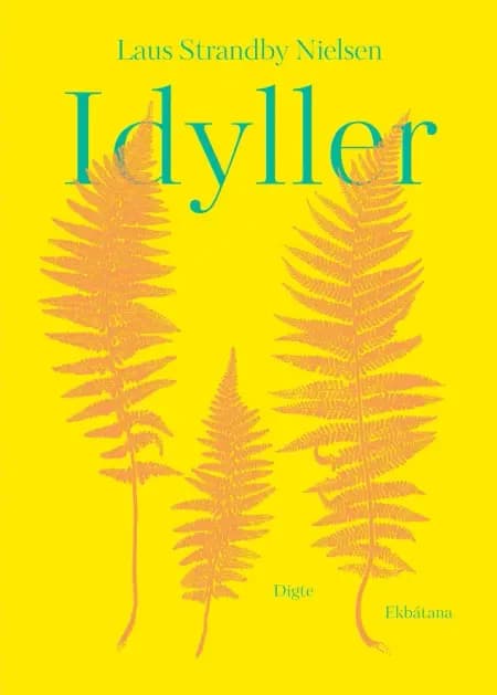 Idyller af Laus Strandby Nielsen