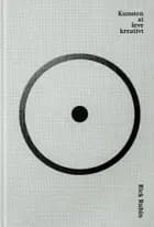 Kunsten at leve kreativt af Rick Rubin