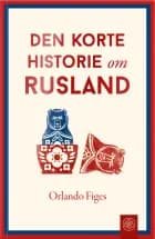 Den korte historie om Rusland af Orlando Figes