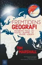 Fremtidens geografi af Tim Marshall