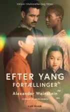 Efter Yang af Alexander Weinstein