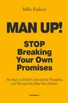 MAN UP af Mike Radoor