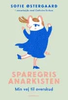 Sparegrisanarkisten af Sofie Østergaard