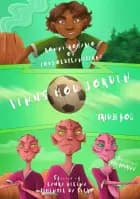 Ronni-Romario og Fodboldplaneterne - Venus mod Jorden af Laura Helena Pimentel da Silva