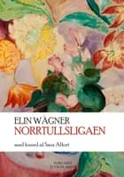 Norrtullsligaen af Elin Wägner