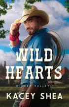 Wild Hearts af Kacey Shea