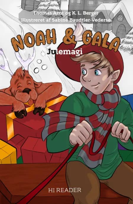 Noah & Gala: Julemagi af Thomas Arnt