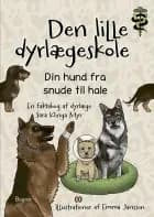 Din hund fra snude til hale af Sara Klinga Myr