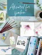 Akvarel for sjælen af Sharone Stevens