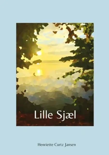 Lille sjæl af Henriette Curtz Jansen