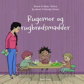 Rugemor og rugbrødsmadder af Mette Telefoni