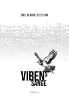 Vibens sange af Ditte Svane