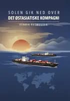 Solen gik ned over det østasiatiske kompagni af Henrik Rasmussen